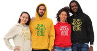 Load image into Gallery viewer, Guh Haad And Dun Hoodie
