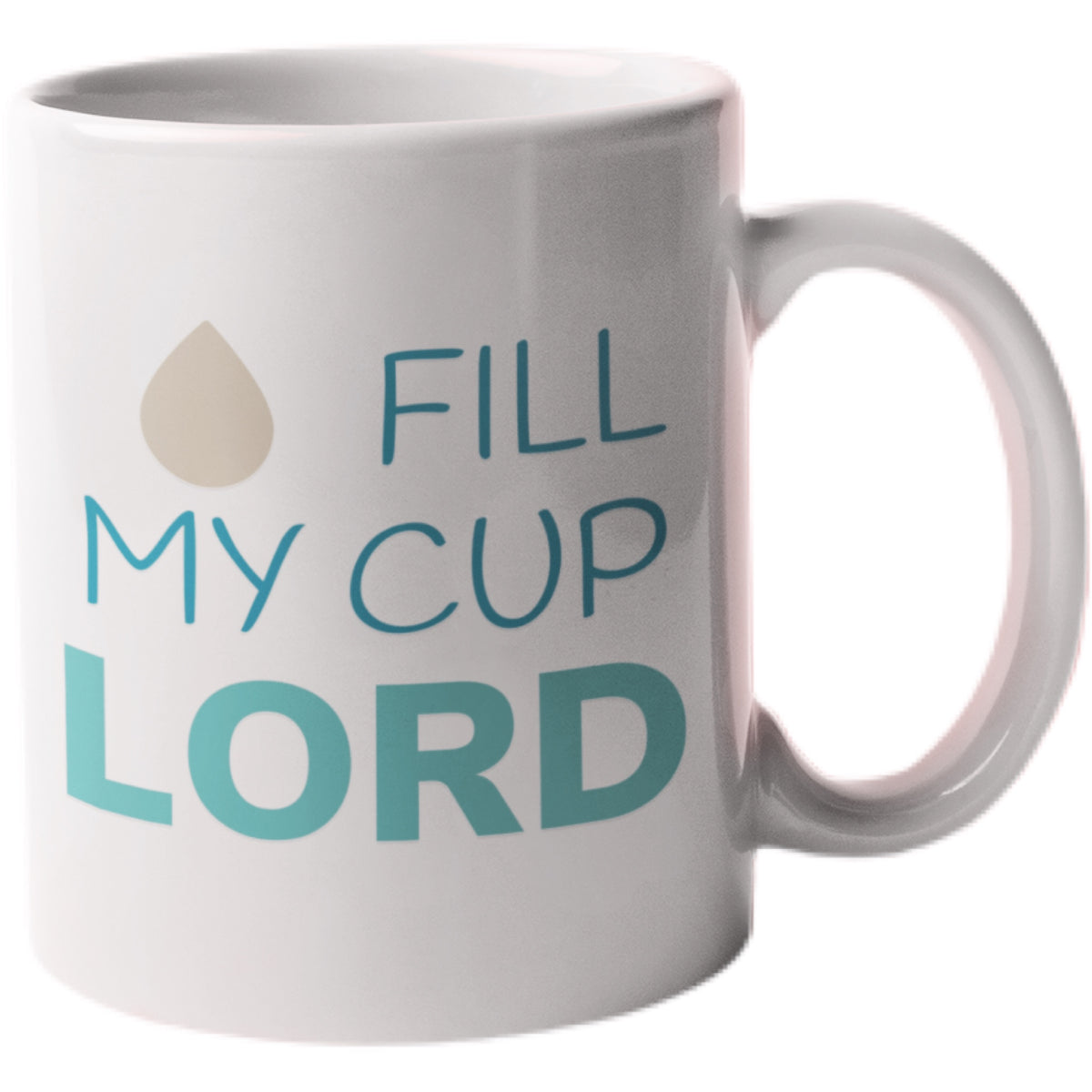 Fill My Cup Lord Christian Mug